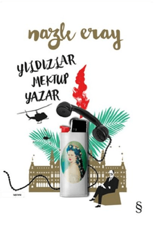 Yıldızlar Mektup Yazar Nazlı Eray