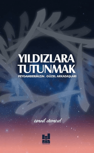 Yıldızlara Tutunmak İsmail Demirel