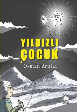 Yıldızlı Çocuk Osman Arolat