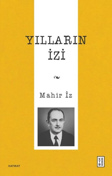 Yılların İzi Mahir İz