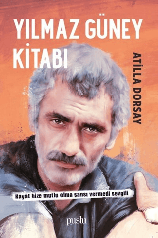 Yılmaz Güney Kitabı Atilla Dorsay