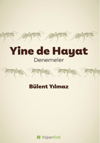 Yine de Hayat Bülent Yılmaz