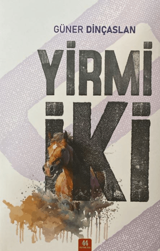 Yirmi İki Güner Dinçaslan