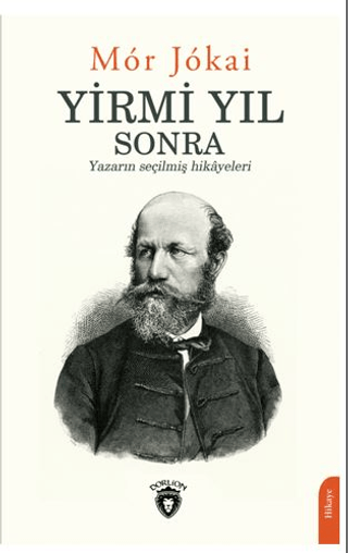 Yirmi Yıl Sonra - Yazarın Seçilmiş Hikayeleri Mor Jokai