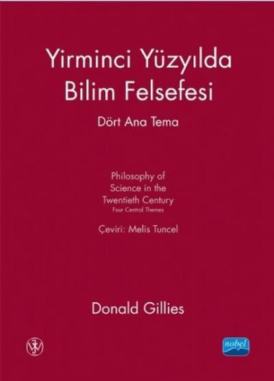 Yirminci Yüzyılda Bilim Felsefesi Donald Gillies