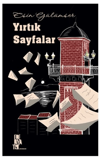 Yırtık Sayfalar Esin Gülümser