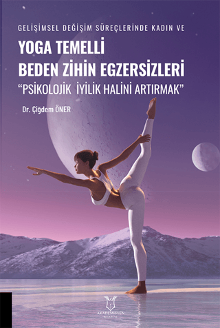 Yoga Temelli Beden Zihin Egzersizleri Çiğdem Öner