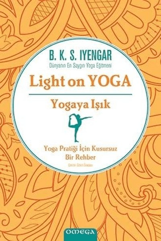 Yogaya Işık - Light on Yoga (Ciltli) B. K. S. Iyengar