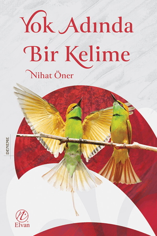 Yok Adında Bir Kelime Nihat Öner