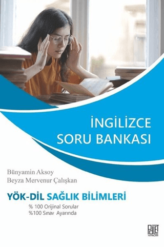 YÖK-Dil Sağlık Bilimleri İngilizce Soru Bankası 2021 Bünyamin Aksoy