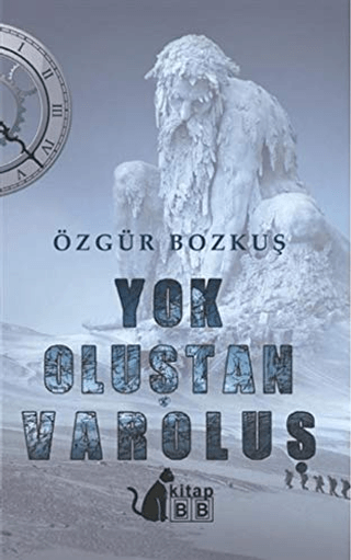 Yok Oluştan Varoluş Özgür Bozkuş