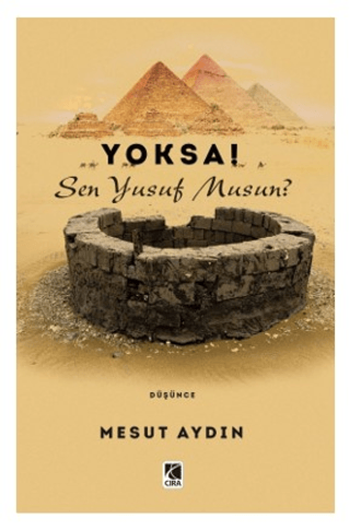 Yoksa! Sen Yusuf musun? Mesut Aydın