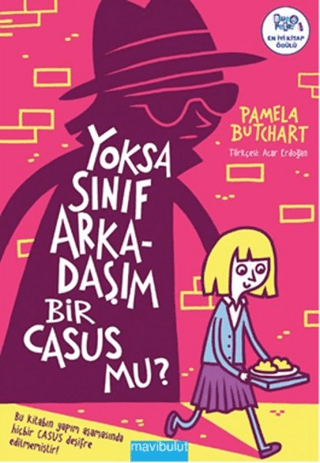 Yoksa Sınıf Arkadaşım Bir Casus Mu? Pamela Butchart