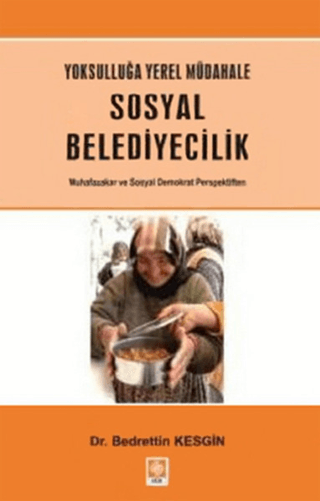 Yoksulluğa Yerel Müdahale Sosyal Belediyecilik Bedrettin Kesgin