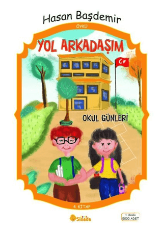 Yol Arkadaşım Okul Günleri Hasan Başdemir