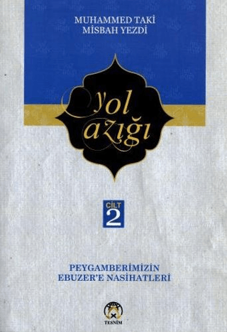 Yol Azığı Cilt 2 Muhammed Taki Misbah Yezdi