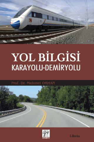 Yol Bilgisi Karayolu-Demiryolu Mehmet Orhan