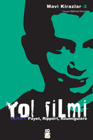 Yol Filmi 2. Kitap Cecile Roumiguiere