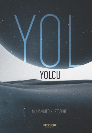 Yol - Yolcu Muhammed Kurtcephe