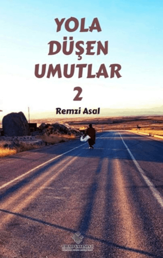 Yola Düşen Umutlar-2 Remzi Asal