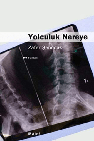 Yolculuk Nereye %30 indirimli Zafer Şenocak