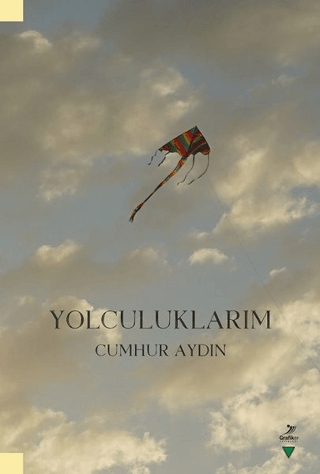 Yolculuklarım Cumhur Aydın