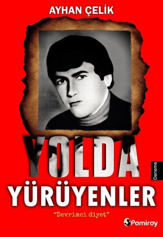 Yolda Yürüyenler Ayhan Çelik