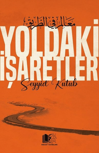 Yoldaki İşaretler Seyyid Kutub