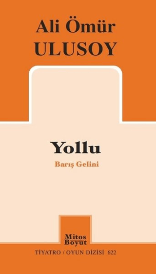 Yollu - Barış Gelini Ali Ömür Ulusoy