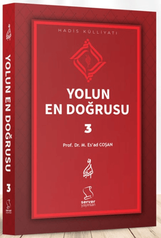 Yolun En Doğrusu - 3 Mahmud Es'ad Coşan