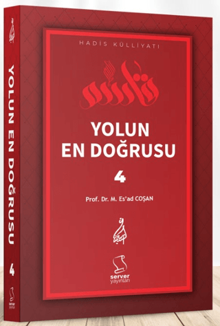 Yolun En Doğrusu - 4 Mahmud Es'ad Coşan