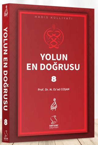 Yolun En Doğrusu - 8 Mahmud Es'ad Coşan