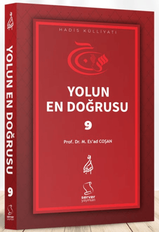 Yolun En Doğrusu - 9 Mahmud Es'ad Coşan