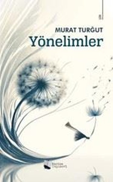 Yönelimler Murat Turğut