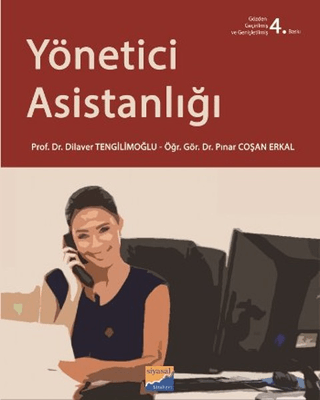 Yönetici Asistanlığı Dilaver Tengilimoğlu