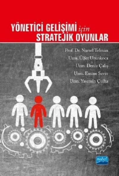 Yönetici Gelişimi İçin Stratejik Oyunlar Nursel Telman