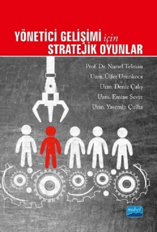 Yönetici Gelişimi İçin Stratejik Oyunlar Nursel Telman