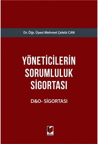 Yöneticilerin Sorumluluk Sigortası (Ciltli) Mehmet Çelebi Can