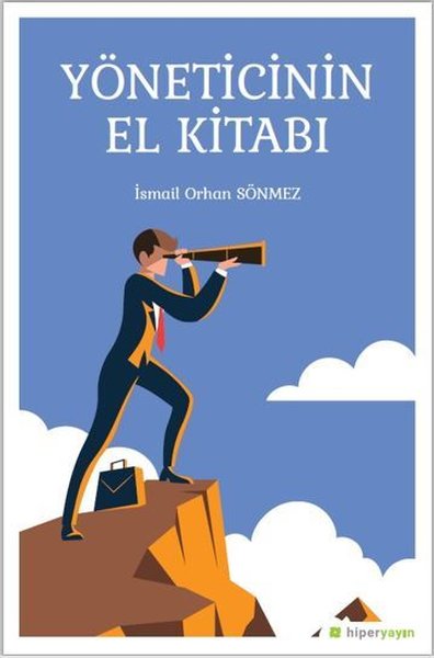 Yöneticinin El Kitabı İsmail Orhan Sönmez