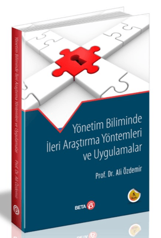 Yönetim Biliminde İleri Araştırma Yöntemleri ve Uygulamalar %5 indirim