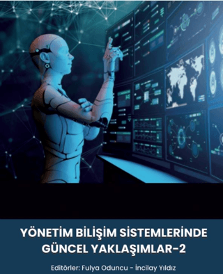 Yönetim Bilişim Sistemlerinde Güncel Yaklaşımlar-2 Kolektif