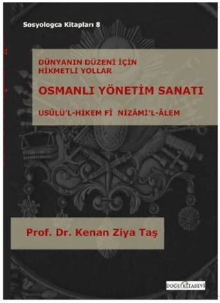 Osmanlı Yönetim Sanatı Kenan Ziya Taş