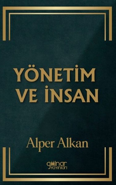 Yönetim ve İnsan Alper Alkan