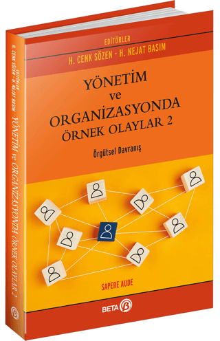 Yönetim ve Organizasyonda Örnek Olaylar - 2 Kolektif