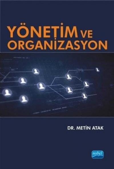 Yönetim ve Organizasyon Metin Atak