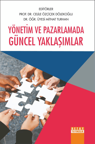 Yönetim ve Pazarlamada Güncel Yaklaşımlar Mithat Turhan