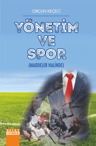 Yönetim ve Spor Maddeler Halinde Orçun Keçeci