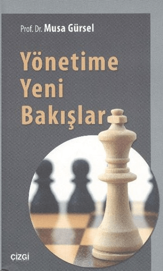 Yönetime Yeni Bakışlar %15 indirimli Musa Gürsel