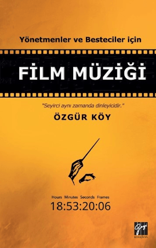 Yönetmenler ve Besteciler İçin Film Müziği Özgür Köy