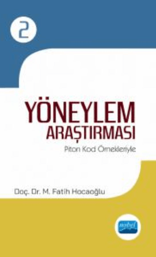 Yöneylem Araştırması 2 - Piton Kod Örnekleriyle M. Fatih Hocaoğlu